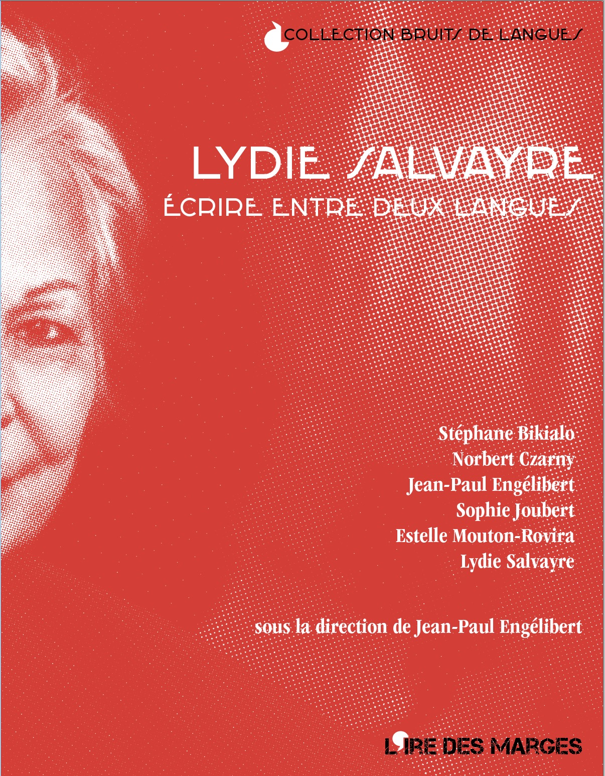 Lydie Salvaire, écrire entre deux langues - L'Ire des marges