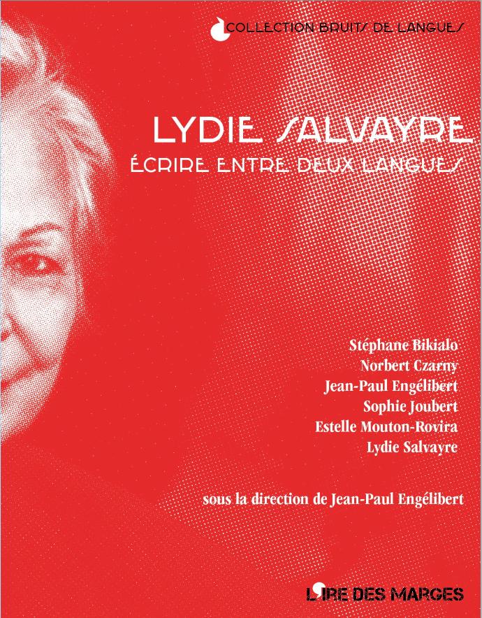 Lydie Salvayre - L'Ire des marges