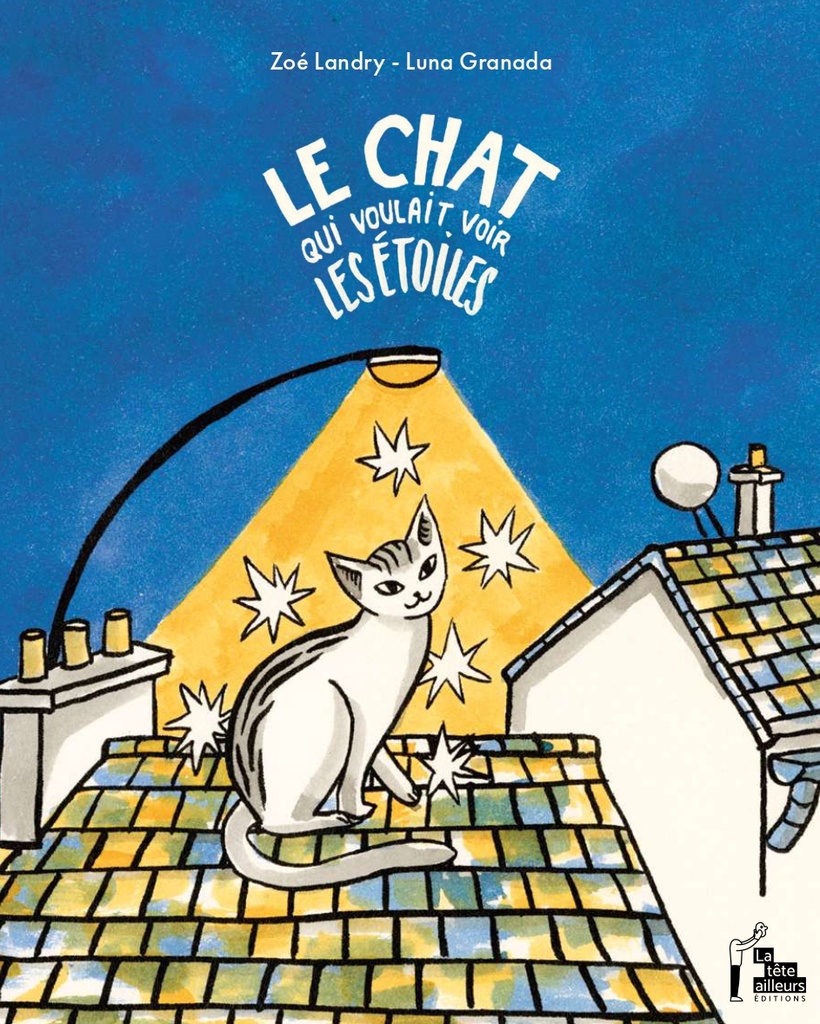 Le Chat qui voulait voir les étoiles