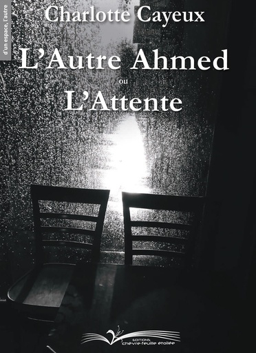 [9782367951492] L'Autre Ahmed ou L'Attente